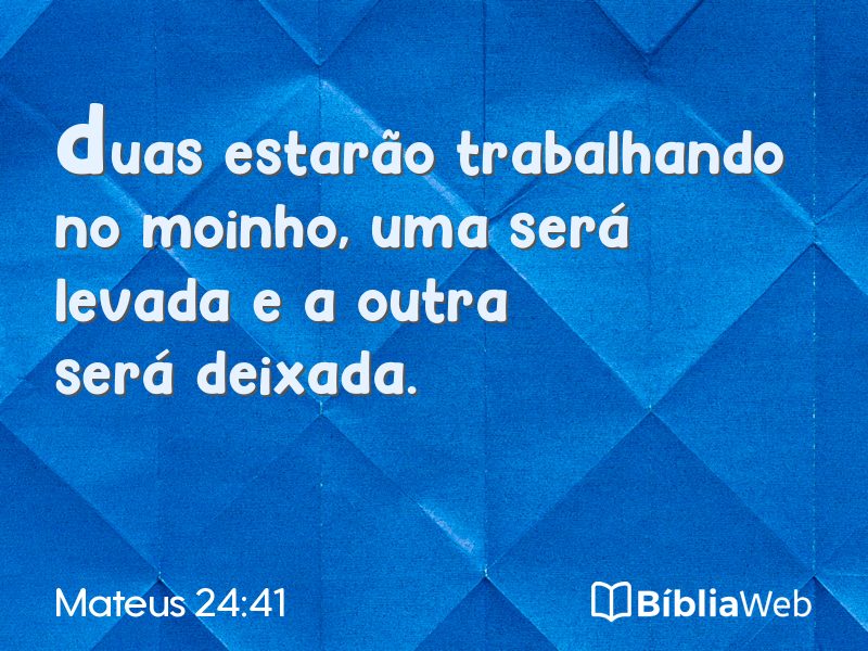 Mateus 24:41 em imagem para compartilhar