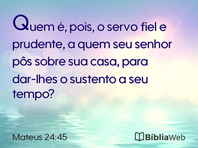 Mateus 24:45 em imagem para compartilhar