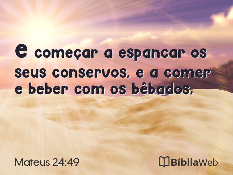 Mateus 24:49 em imagem para compartilhar