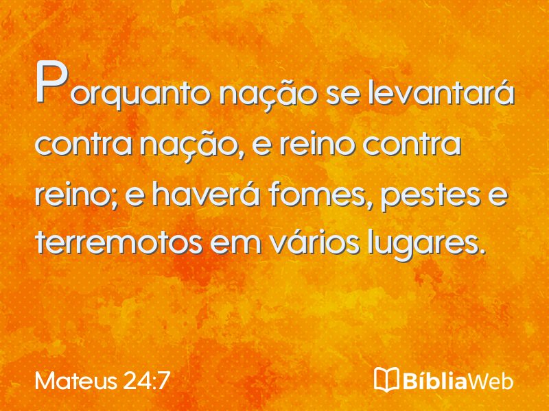 Mateus 24:7 em imagem para compartilhar