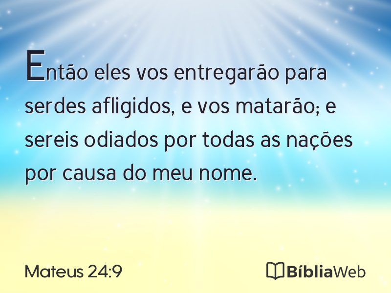 Mateus 24:9 em imagem para compartilhar