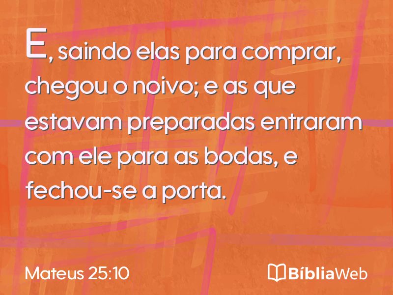 Mateus 25:10 em imagem para compartilhar