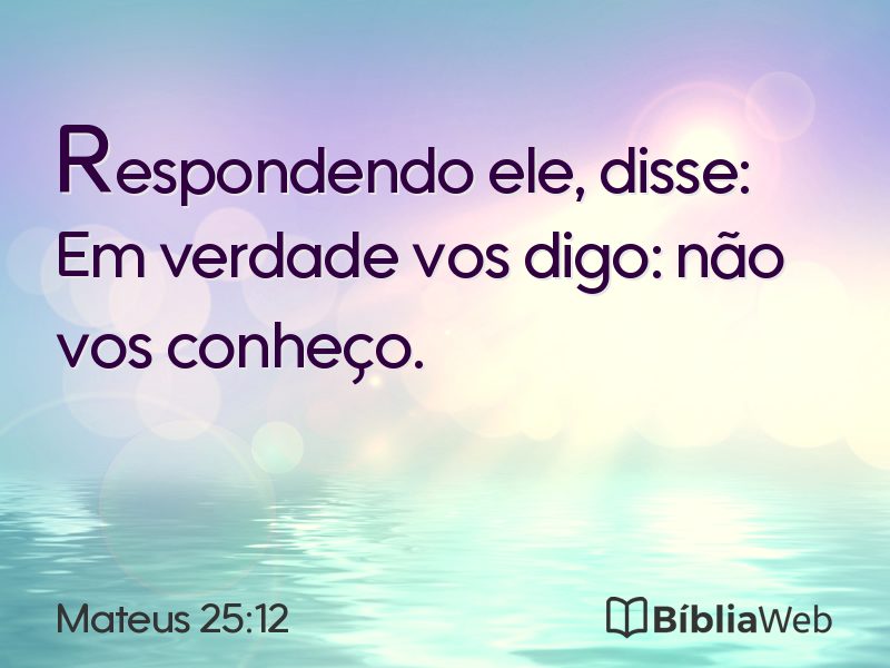 Mateus 25:12 em imagem para compartilhar