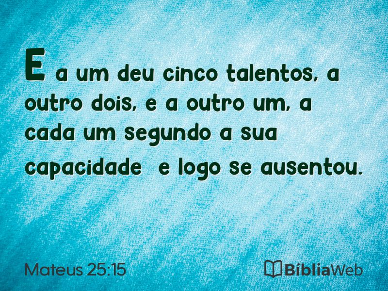 Mateus 25:15 em imagem para compartilhar