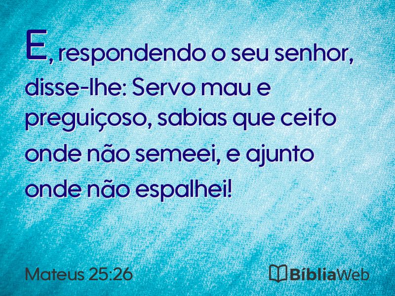 Mateus 25:26 em imagem para compartilhar