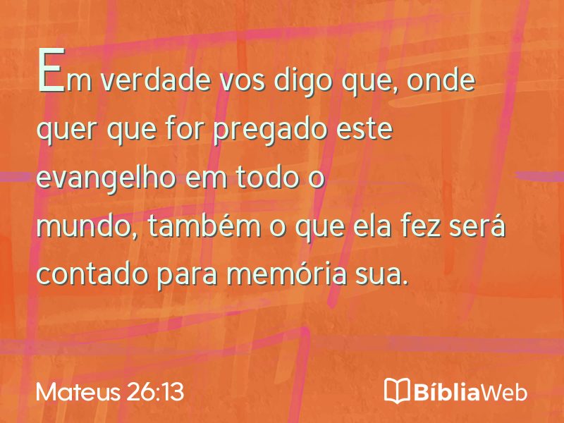 Mateus 26:13 em imagem para compartilhar