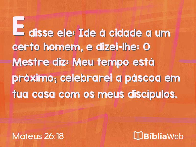 Mateus 26:18 em imagem para compartilhar