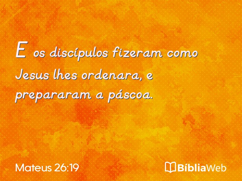 Mateus 26:19 em imagem para compartilhar