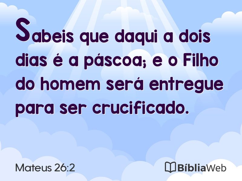 Mateus 26:2 em imagem para compartilhar