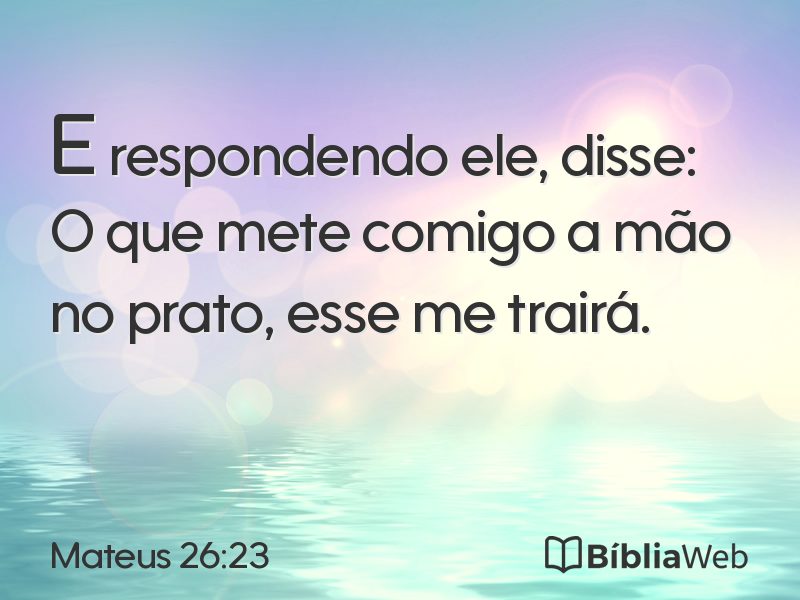 Mateus 26:23 em imagem para compartilhar