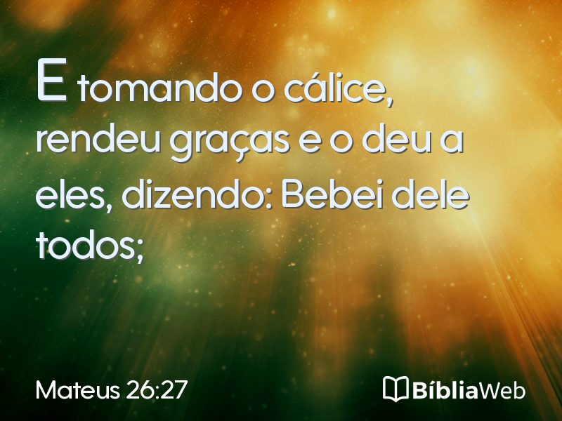 Mateus 26:27 em imagem para compartilhar