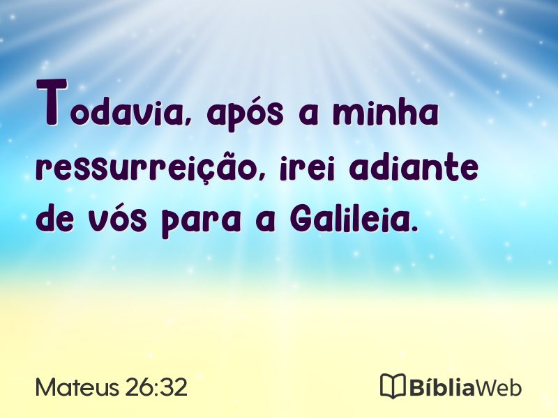 Mateus 26:32 em imagem para compartilhar