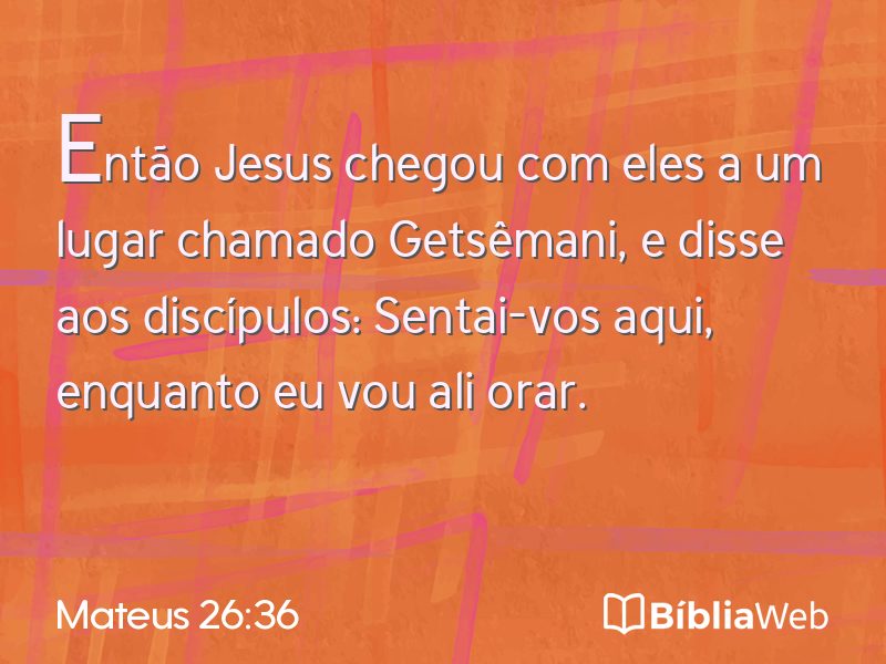 Mateus 26:36 em imagem para compartilhar