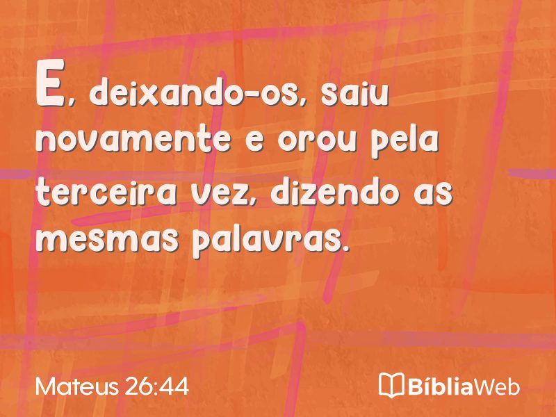 Mateus 26:44 em imagem para compartilhar