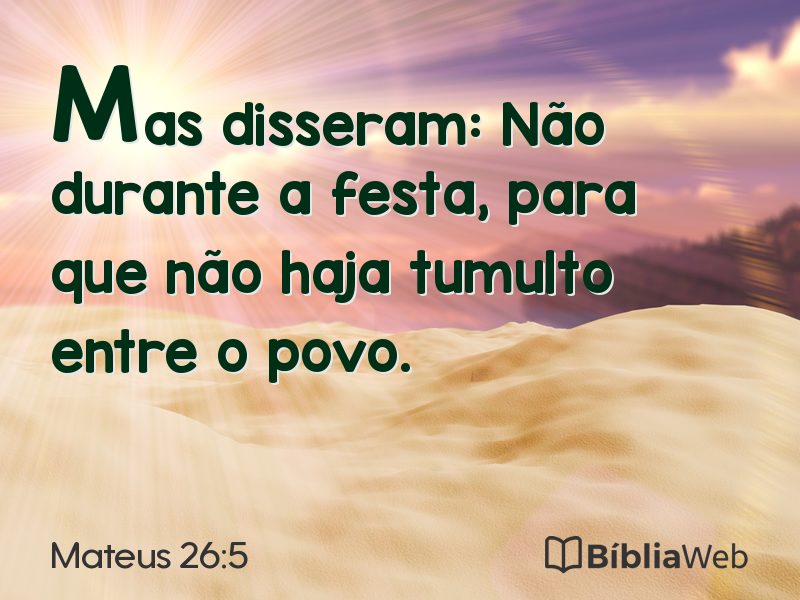 Mateus 26:5 em imagem para compartilhar
