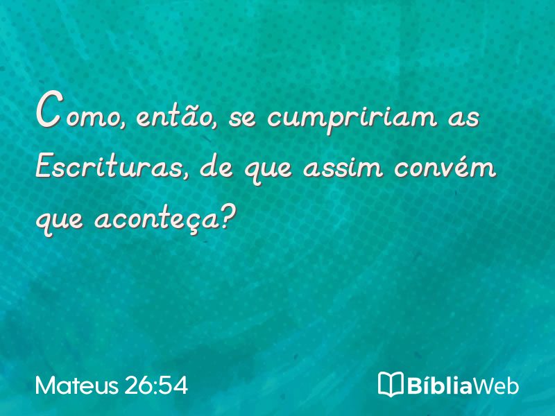 Mateus 26:54 em imagem para compartilhar