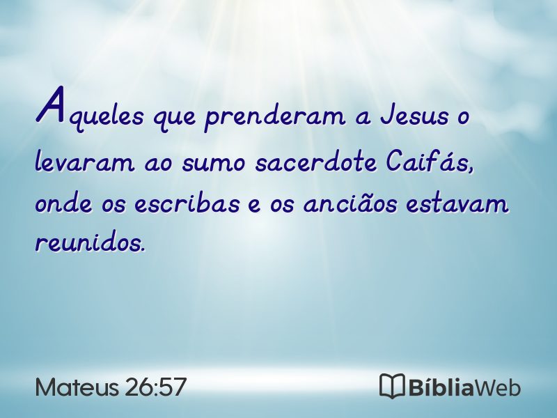 Mateus 26:57 em imagem para compartilhar