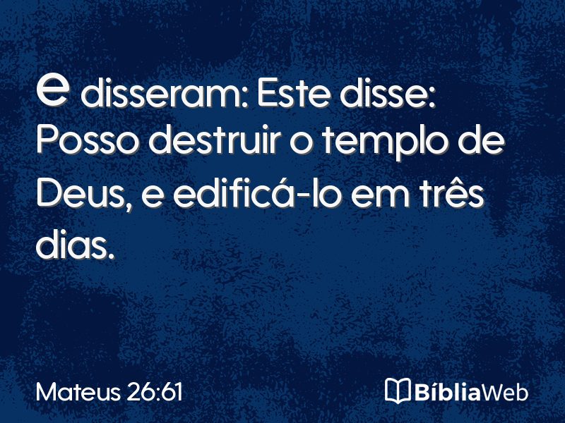 Mateus 26:61 em imagem para compartilhar