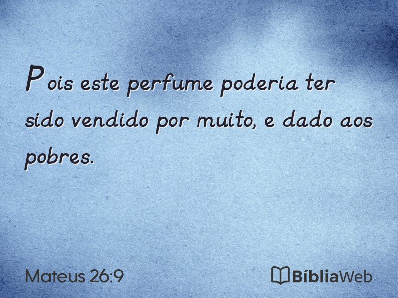 Mateus 26:9 em imagem para compartilhar