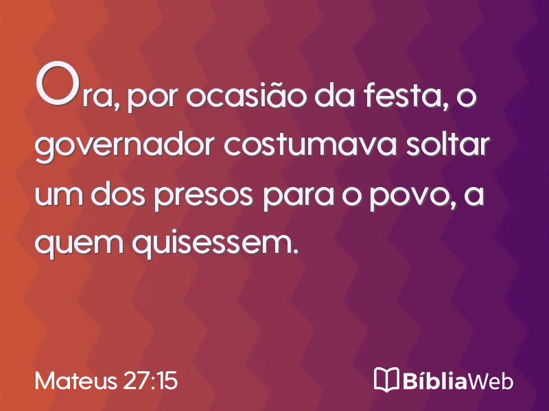 Mateus 27:15 em imagem para compartilhar