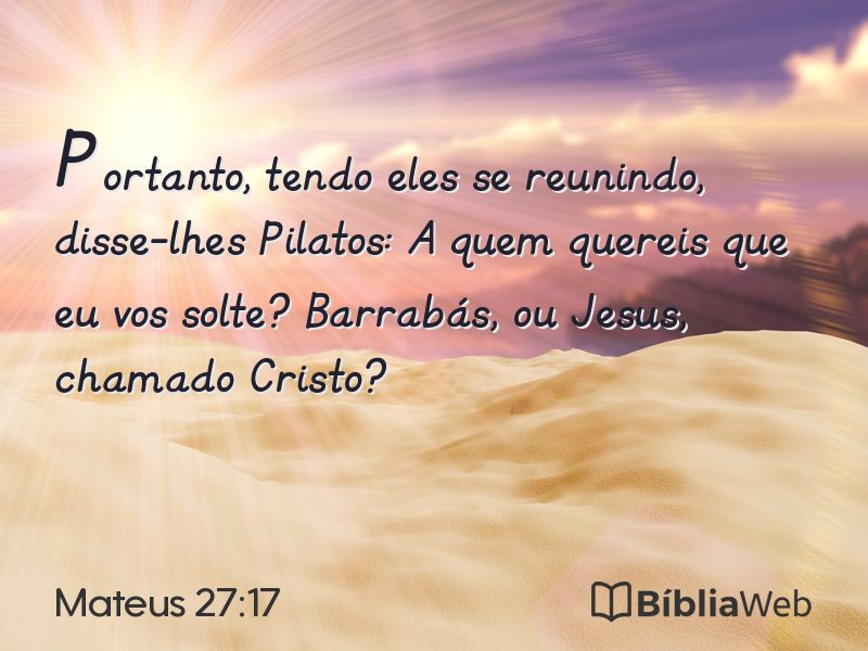 Mateus 27:17 em imagem para compartilhar