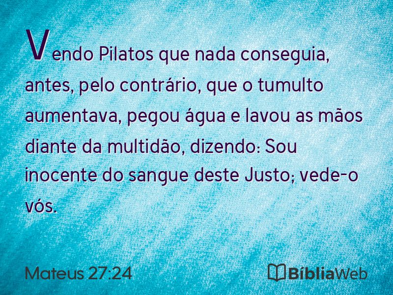 Mateus 27:24 em imagem para compartilhar