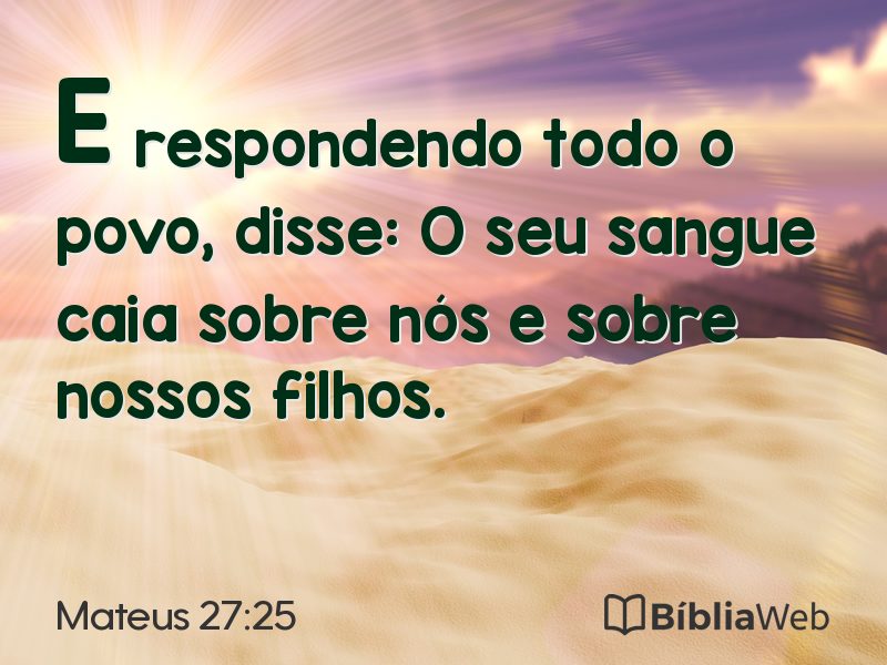 Mateus 27:25 em imagem para compartilhar