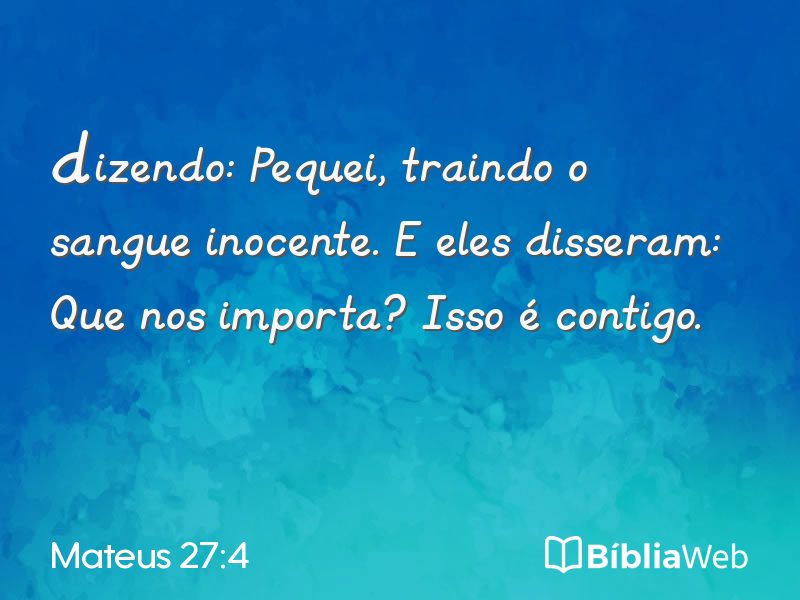 Mateus 27:4 em imagem para compartilhar