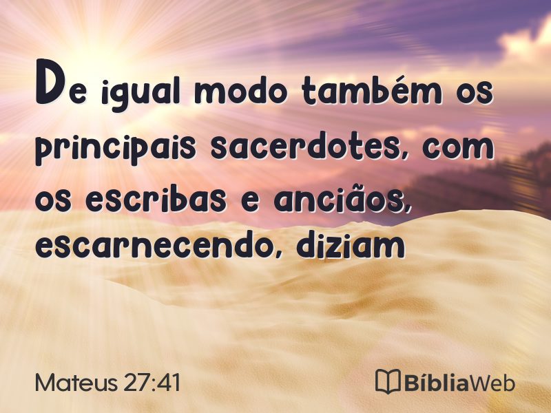 Mateus 27:41 em imagem para compartilhar
