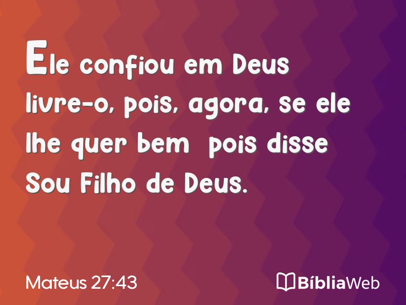 Mateus 27:43 em imagem para compartilhar