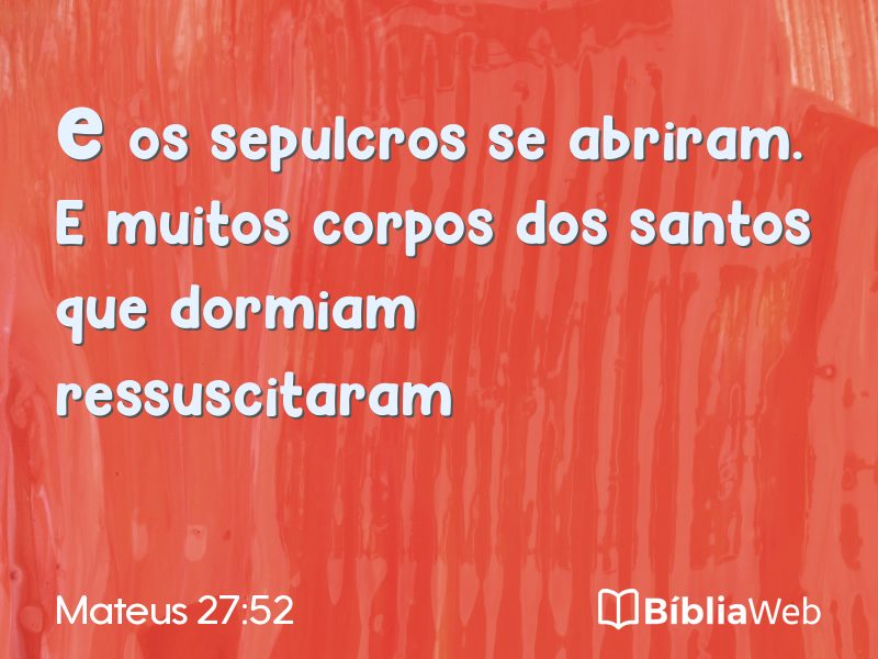 Mateus 27:52 em imagem para compartilhar