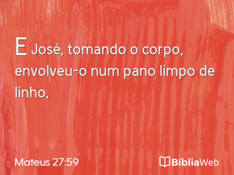 Mateus 27:59 em imagem para compartilhar