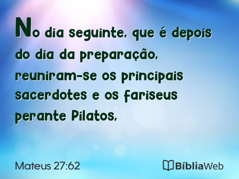 Mateus 27:62 em imagem para compartilhar
