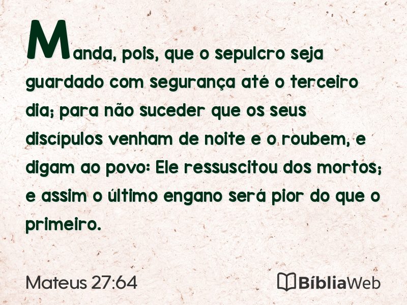 Mateus 27:64 em imagem para compartilhar