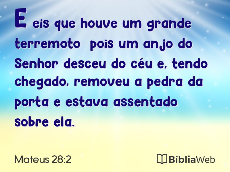 Mateus 28:2 em imagem para compartilhar