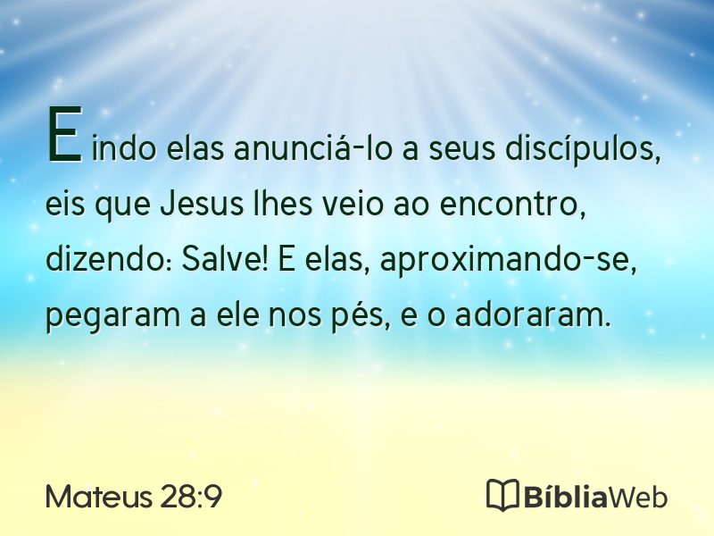 Mateus 28:9 em imagem para compartilhar