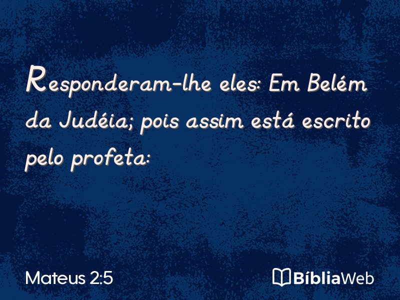 Mateus 2:5 em imagem para compartilhar