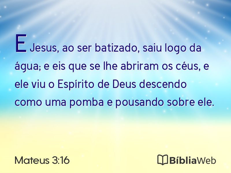 Mateus 3:16 em imagem para compartilhar