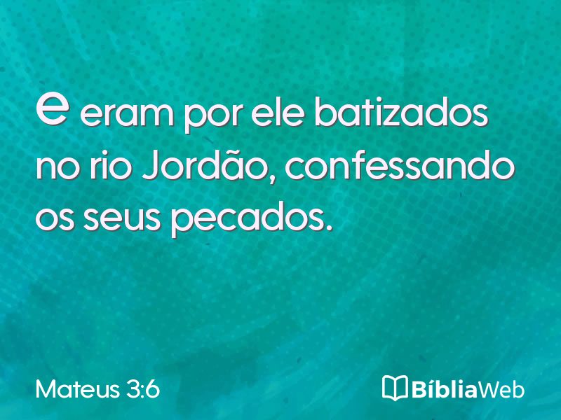 Mateus 3:6 em imagem para compartilhar
