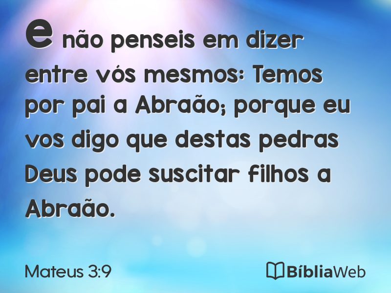 Mateus 3:9 em imagem para compartilhar