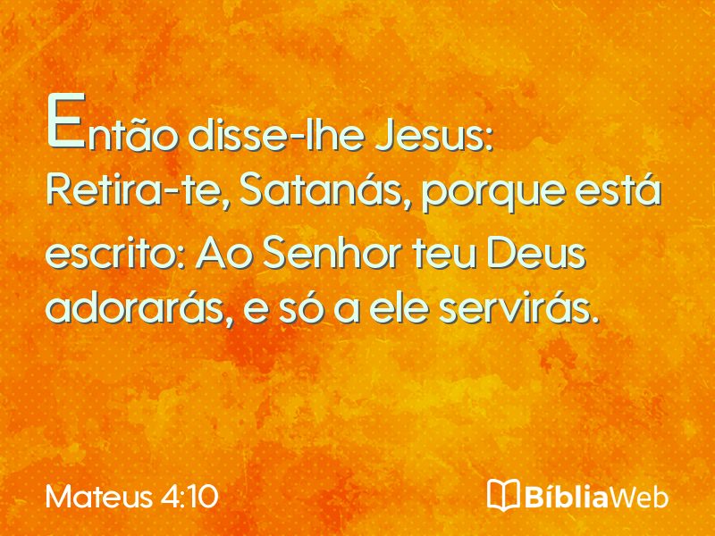 Mateus 4:10 em imagem para compartilhar
