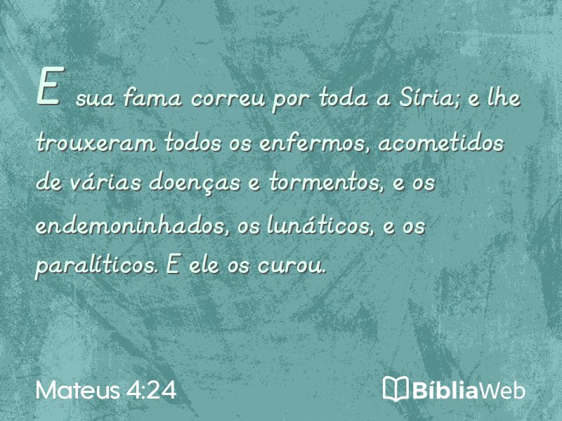 Mateus 4:24 em imagem para compartilhar
