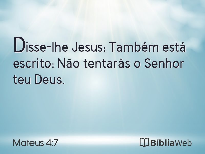 Mateus 4:7 em imagem para compartilhar