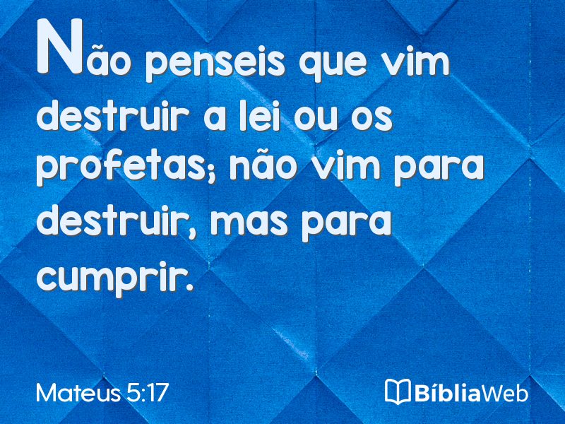 Mateus 5:17 em imagem para compartilhar
