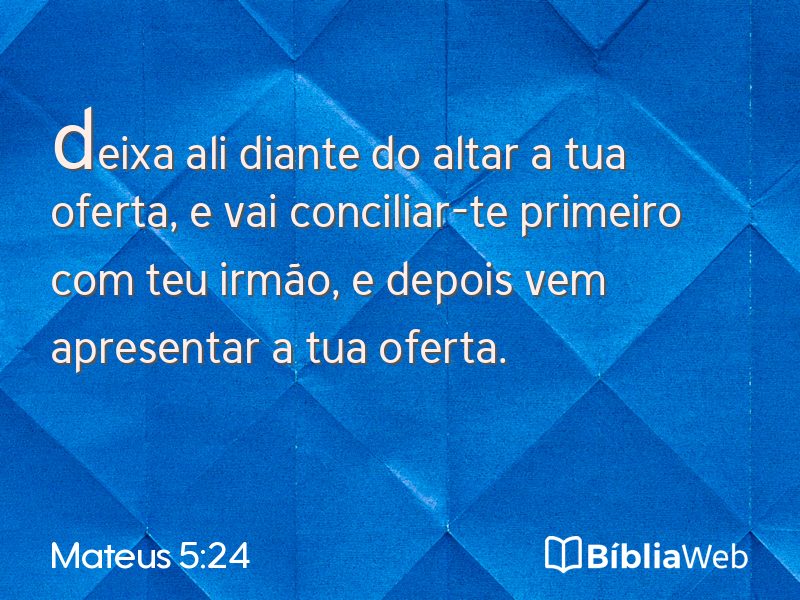 Mateus 5:24 em imagem para compartilhar