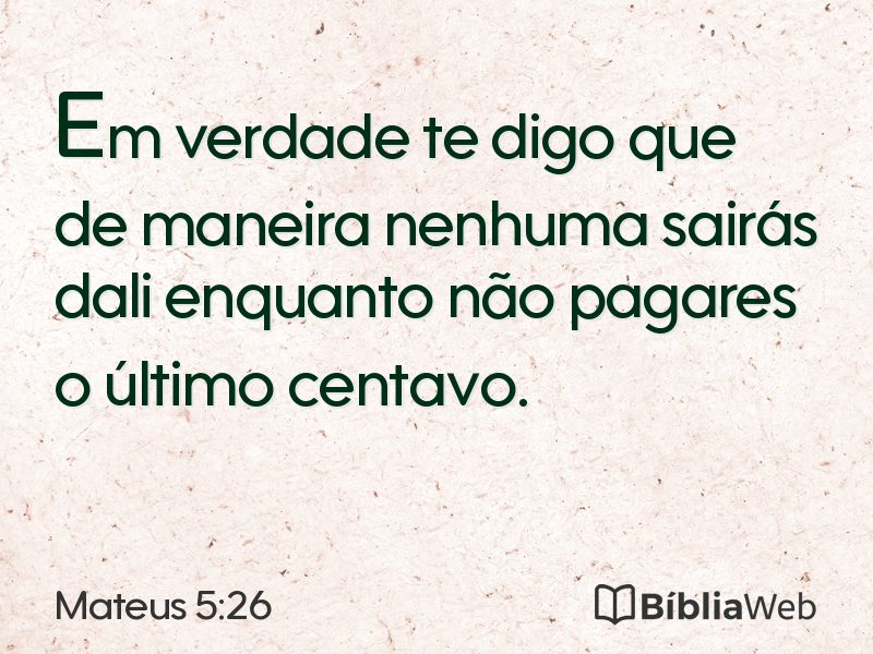 Mateus 5:26 em imagem para compartilhar