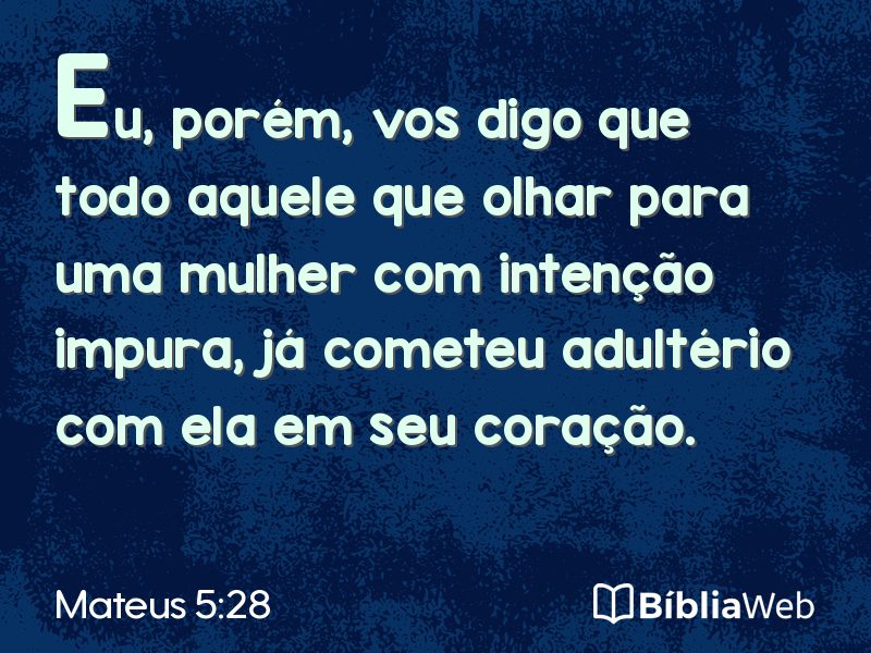 Mateus 5:28 em imagem para compartilhar