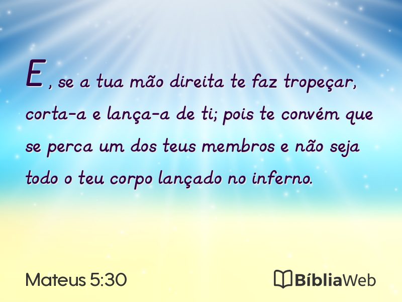 Mateus 5:30 em imagem para compartilhar