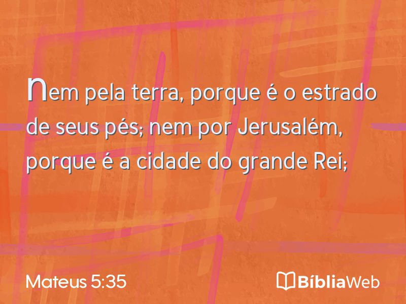 Mateus 5:35 em imagem para compartilhar