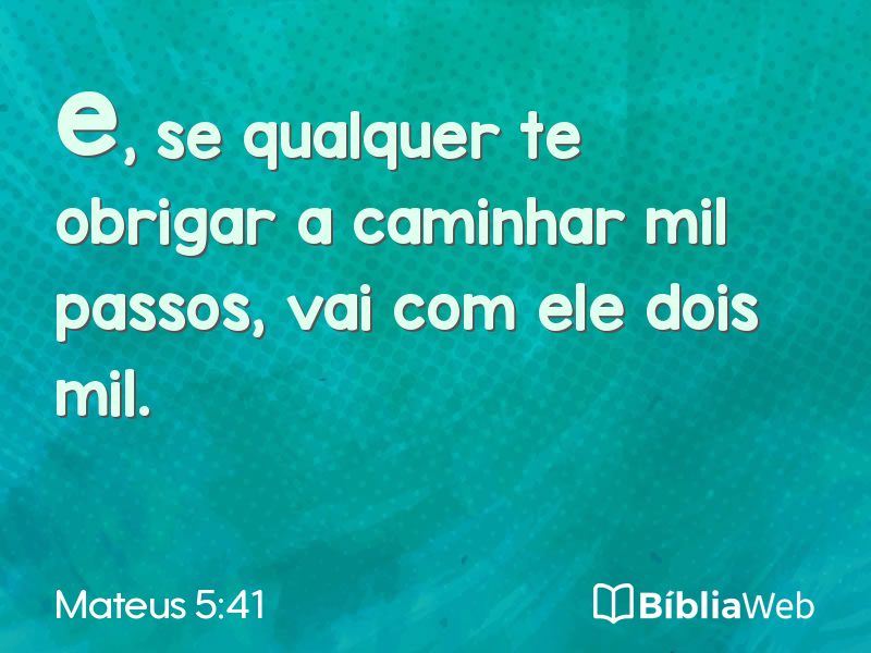 Mateus 5:41 em imagem para compartilhar